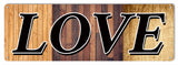 Love Reproduction Nostalgic Metal Sign 6×18