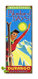 Bluebird Days Wood Sign 17x44