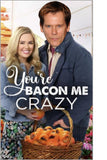 You're Bacon Me Crazy Style B Movie Poster 27 x 40 inch