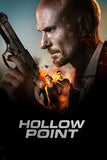 Hollow Point Style A Movie Poster 11 x 17 inch