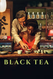 Black Tea Style A Movie Poster 27 x 40 inch