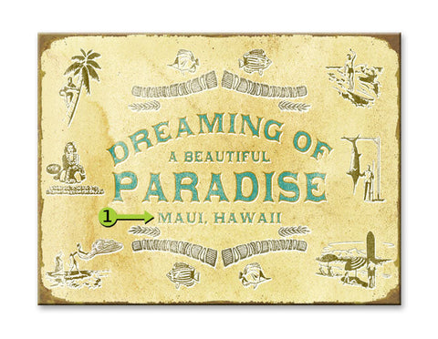 Dreaming of a Beautiful Paradise Wood Sign 18x30