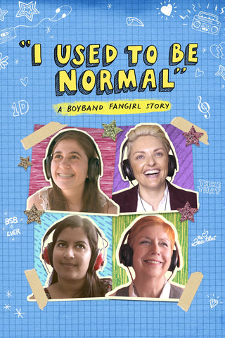 I Used to Be Normal: A Boyband Fangirl Story Style B Movie Poster 11 x 17 inch
