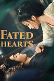 Fated Hearts Style: 3 - 27 x 40 inch. TV Show Poster