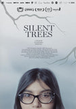 Silent Trees Style A Movie Poster 11 x 17 inch