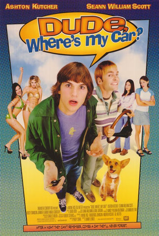 Dude, Where's My Car? 27 x 40 Movie Poster - Style A