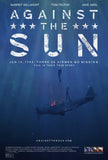 Against the Sun 27 x 40 Movie Poster - Style A