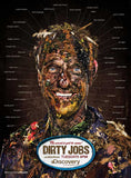 Dirty Jobs (TV) 11 x 17 TV Poster - Style A