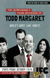 The Increasingly Poor Decisions of Todd Margaret 11 x 17 TV Poster - Style A