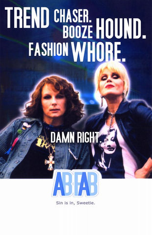Absolutely Fabulous 11 x 17 TV Poster - Style C