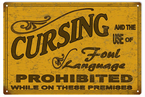 Vintage No Cursing On These Premises Metal Sign