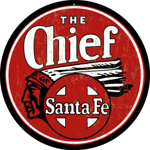 The Chief Santa Fe Railroad Metal Sign