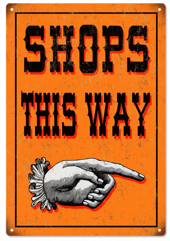 Vintage Shops This Way Metal Sign