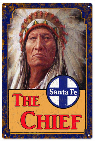 Vintage Chief Santa Fe Railroad Metal Sign