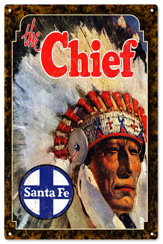 Vintage Chief Santa Fe Railroad Metal Sign