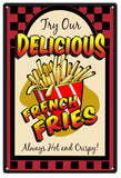 Delicious French Fries Metal Sign