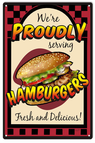 Proudly Serving Hamburgers Metal Sign