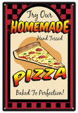 Homemade Pizza Metal Sign