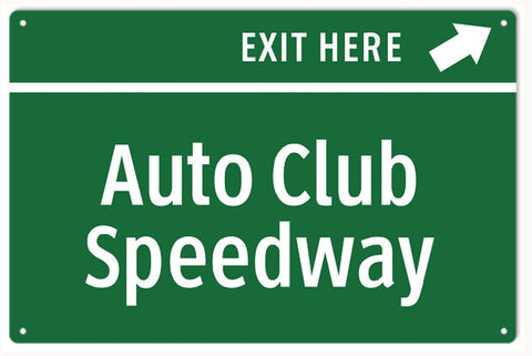 Auto Club Speedway Metal Sign