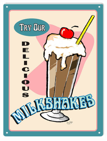 Try Our Milkshakes Metal Sign