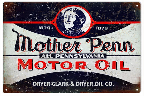Vintage Mother Penn Motor Oil Metal Sign