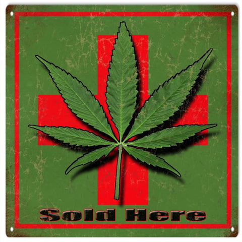 Marijuana Cannabis Sold Here Metal Sign
