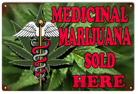 Medical Marijuana Sold Here Metal Sign