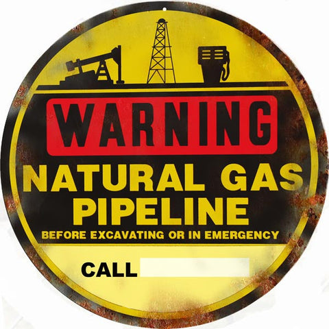 Vintage Warning Natural Gas Pipeline Metal Sign