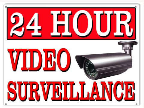24 Hour Surveillance Metal Sign