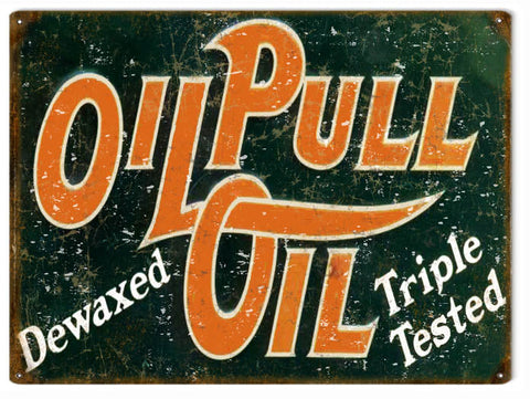 Vintage Oil Pull Oil Metal Sign