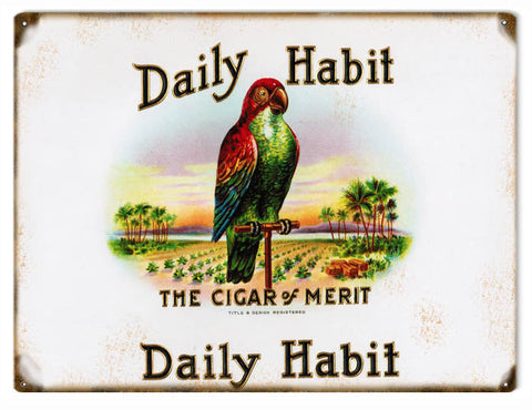 Vintage Daily Habit Cigar Metal Sign