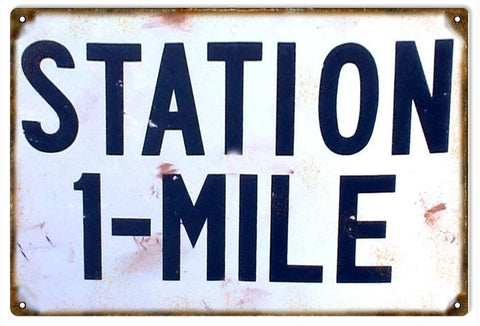 Vintage Station 1 Mile Metal Sign