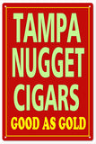 Tampa Nugget Cigars Metal Sign