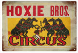 Hoxie Brothers Circus Metal Sign