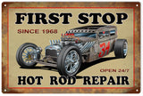 First Stop Hot Rod Repair 12x18 Metal Sign
