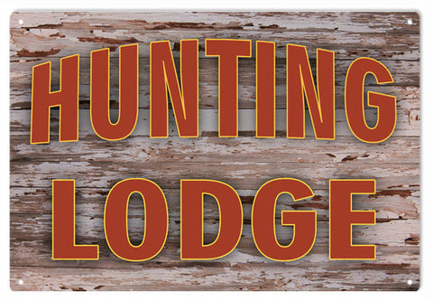 Hunting Lodge Metal Sign