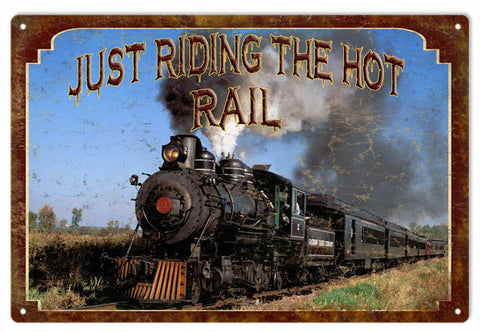 Vintage Just Ride The Rail Railroad Metal Sign