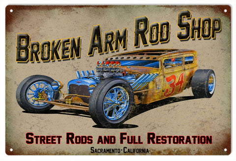 Vintage Broken Arm Rod Shop Hot Rod Metal Sign