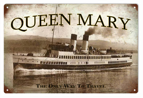 Queen Mary Ship Metal Sign