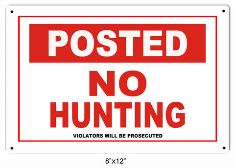 Posted No Hunting Hunters Metal Sign