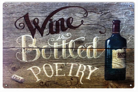 Vintage Wine Is Bottled Poetry Metal Sign
