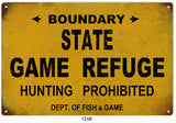 State Game Refuge Hunting Prohibited Metal Sign