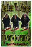The Three Wise Monkeys Metal Sign