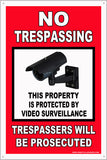 No Trespassing This Property Is Protected By Video Surveillance Metal Sign
