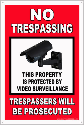 No Trespassing This Property Is Protected By Video Surveillance Metal Sign