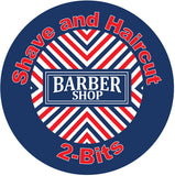 Shave and Haircut 2-Bit Barber Shop Metal Sign
