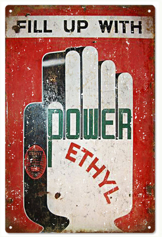 Vintage Power Ethyl Gasoline Metal Sign