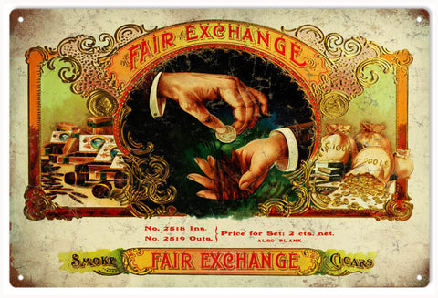 Vintage Fair Exchange Cigar Metal Sign