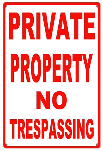 Private Property No Trespassing Metal Sign