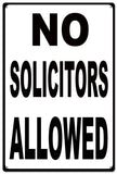 No Solicitors Allowed Metal Sign